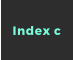 Index c