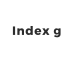 Index g