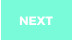 NEXT