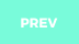 PREV